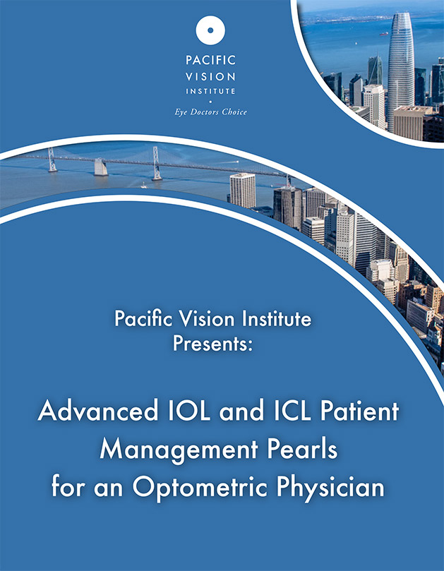 Advanced IOL and ICL Patient Management Pearls for an Optometric Physician Seminar